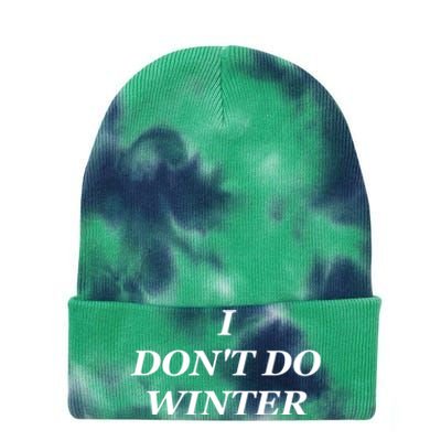 I Dont Do Winter Christmas Shirts I Hate Winter Season Xmas Tie Dye 12in Knit Beanie