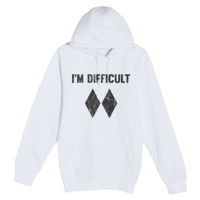 Im Difficult Double Black Diamond Ski Snowboard Premium Pullover Hoodie