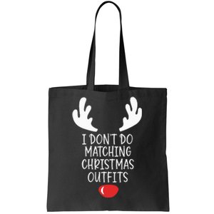 I Dont Do Matching Christmas Outfits But I Do Couple Xmas Tote Bag