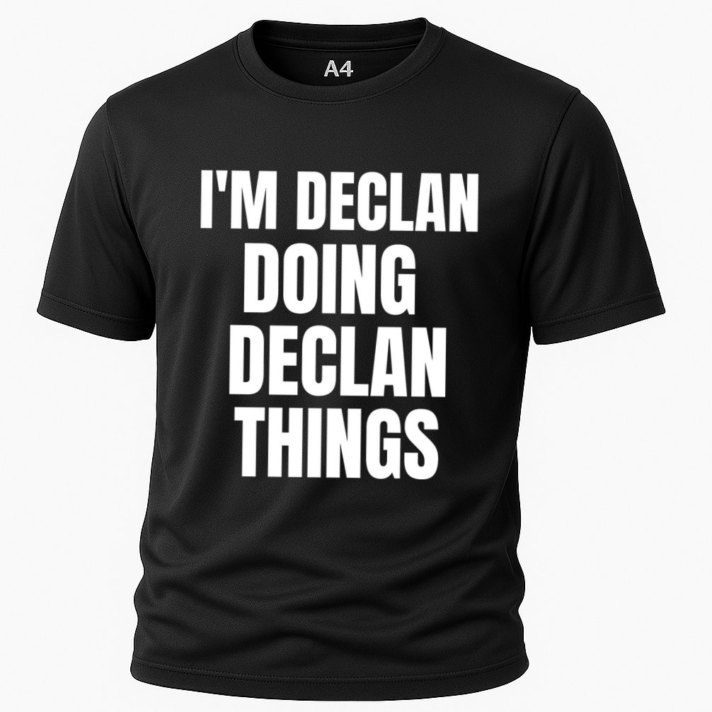 IM Declan Doing Declan Things Funny Birthday Name Gift Cooling Performance Crew T-Shirt