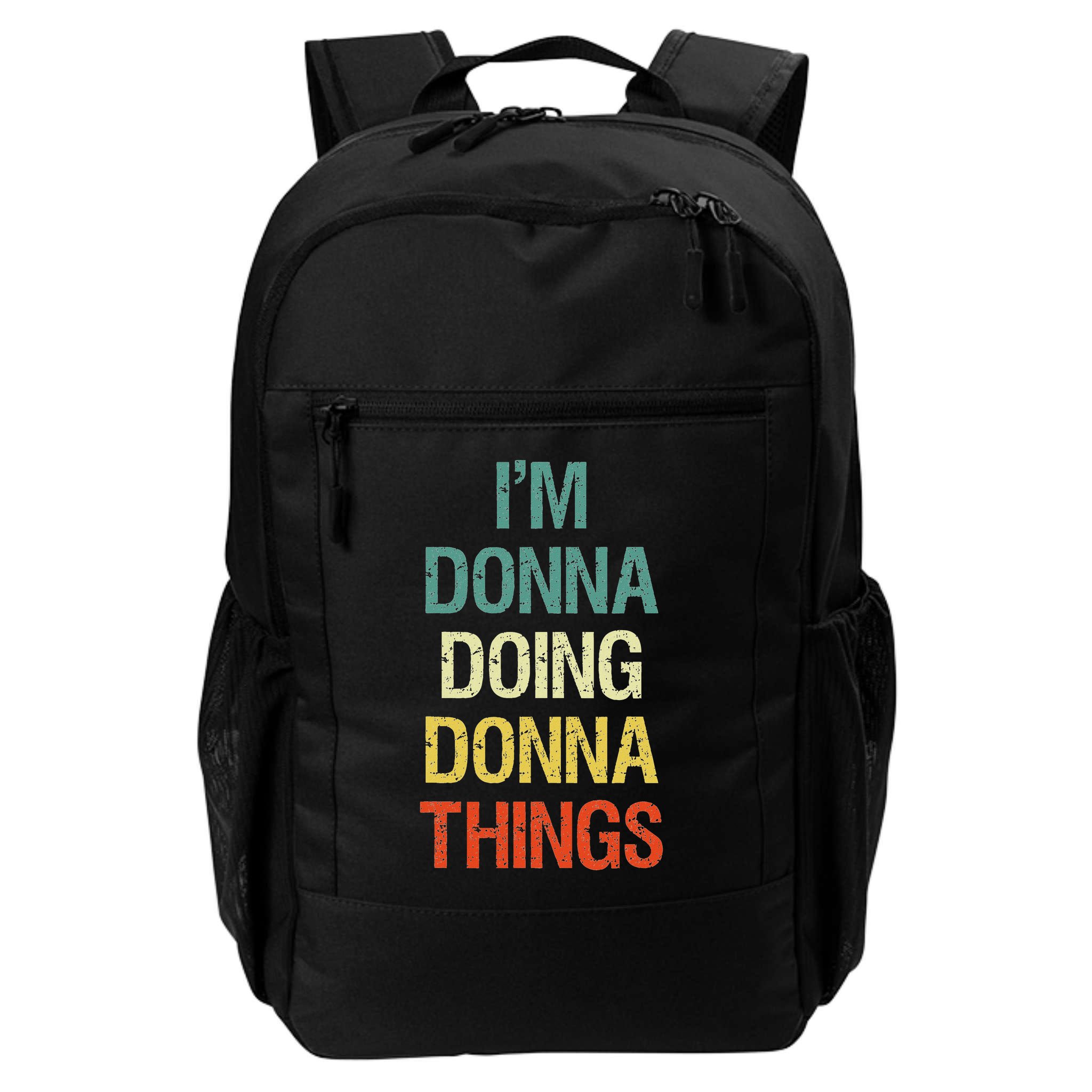 I'm Donna Doing Donna Things Personalised First Name Gift Backpack