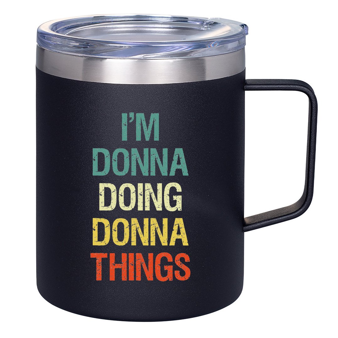 I'm Donna Doing Donna Things Personalised First Name Gift 12oz Stainless Steel Coffee Mug