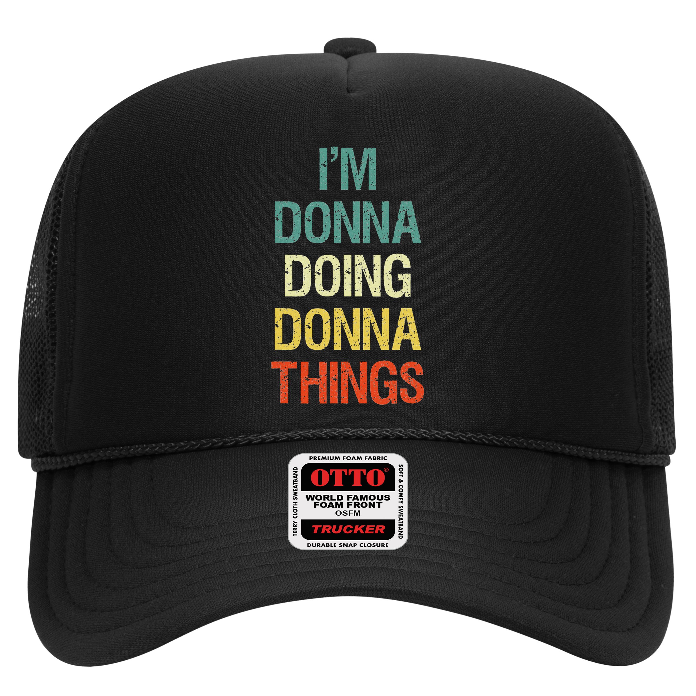 I'm Donna Doing Donna Things Personalised First Name Gift Hat