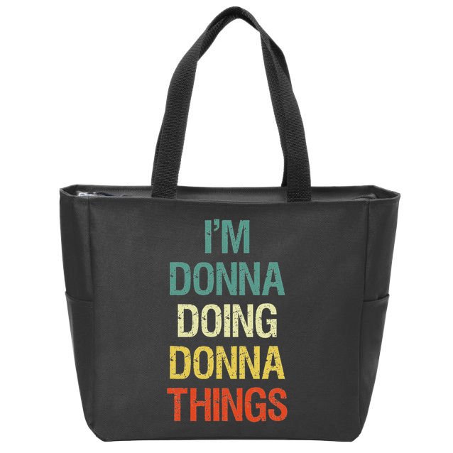 I'm Donna Doing Donna Things Personalised First Name Gift Zip Tote Bag
