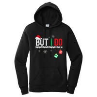 I Don't Do Matching Christmas But I Do Couple Family Xmas  Women's Pullover Hoodie