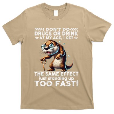 I DonT Drink Or Do Drugs I Get The Same Effect Funny Otter .Png T-Shirt
