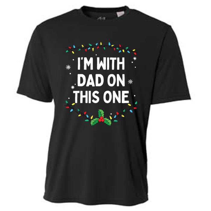 I Dont Do Matching Christmas Outfits Im With Dad On This Cooling Performance Crew T-Shirt