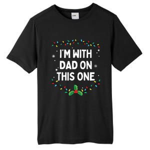 I Dont Do Matching Christmas Outfits Im With Dad On This Tall Fusion ChromaSoft Performance T-Shirt