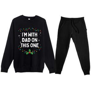 I Dont Do Matching Christmas Outfits Im With Dad On This Premium Crewneck Sweatsuit Set