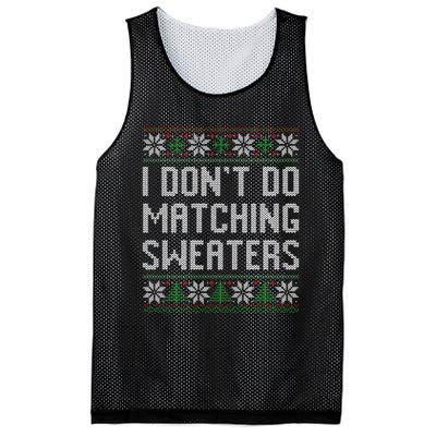 I Don't Do Matching Sweaters Couples Ugly Christmas  Mesh Reversible Basketball Jersey Tank