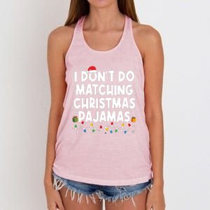 I Dont Do Matching Christmas Pajamas Funny Saying Christmas Women's Knotted Racerback Tank