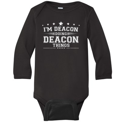 Im Deacon Doing Deacon Things Baby Long Sleeve Bodysuit