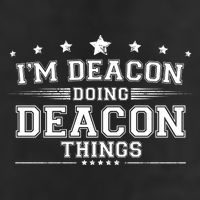 Im Deacon Doing Deacon Things Hat
