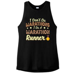 I Dont Do Marathons I Do A Marathon Runner Running Ladies PosiCharge Tri-Blend Wicking Tank