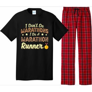 I Dont Do Marathons I Do A Marathon Runner Running Pajama Set