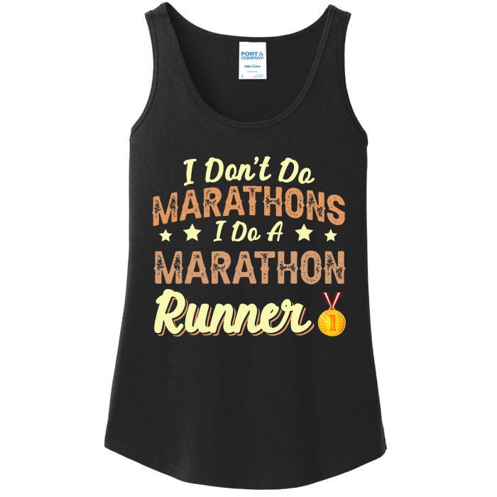 I Dont Do Marathons I Do A Marathon Runner Running Ladies Essential Tank