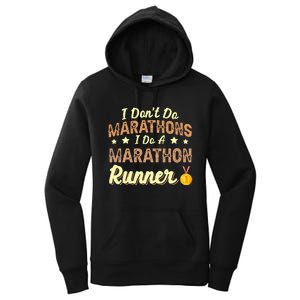 I Dont Do Marathons I Do A Marathon Runner Running Women's Pullover Hoodie