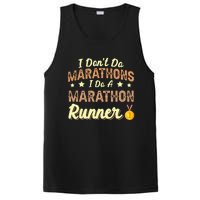 I Dont Do Marathons I Do A Marathon Runner Running PosiCharge Competitor Tank