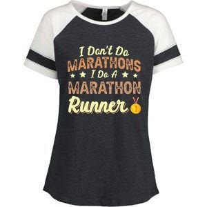 I Dont Do Marathons I Do A Marathon Runner Running Enza Ladies Jersey Colorblock Tee