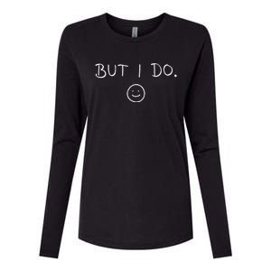 I Dont Do Matching But I Do Cute Couple Matching Womens Cotton Relaxed Long Sleeve T-Shirt