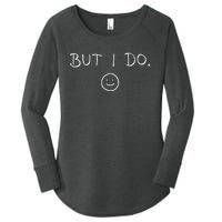 I Dont Do Matching But I Do Cute Couple Matching Women's Perfect Tri Tunic Long Sleeve Shirt