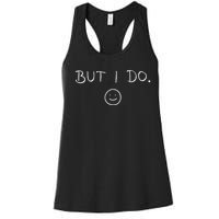 I Dont Do Matching But I Do Cute Couple Matching Women's Racerback Tank