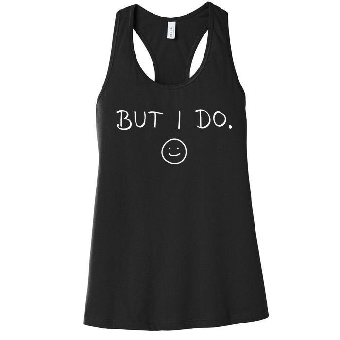 I Dont Do Matching But I Do Cute Couple Matching Women's Racerback Tank