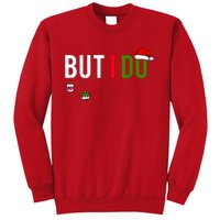 I DonT Do Matching Christmas Sweatshirt