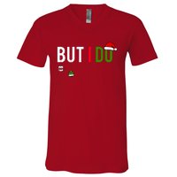 I DonT Do Matching Christmas V-Neck T-Shirt