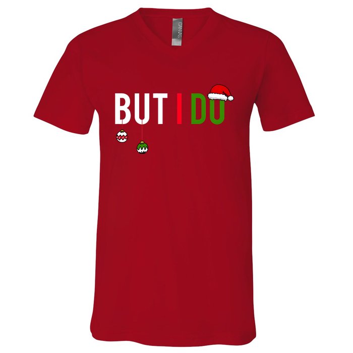 I DonT Do Matching Christmas V-Neck T-Shirt