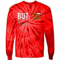 I DonT Do Matching Christmas Tie-Dye Long Sleeve Shirt