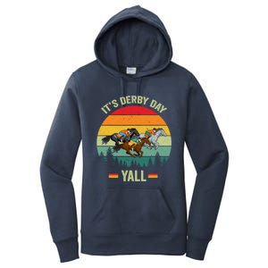 It's Derby Day Yall Retro Derby Horse Racing Lovers Gift Women's Pullover Hoodie