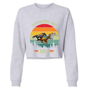 It's Derby Day Yall Retro Derby Horse Racing Lovers Gift Cropped Pullover Crew