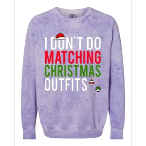 I DonT Do Matching Christmas Matching Group Matching Team Colorblast Crewneck Sweatshirt