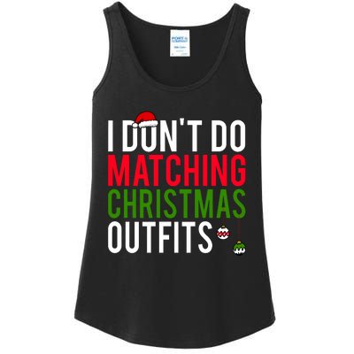 I DonT Do Matching Christmas Matching Group Matching Team Ladies Essential Tank