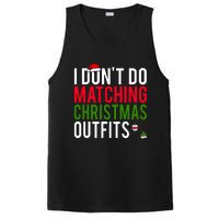 I DonT Do Matching Christmas Matching Group Matching Team PosiCharge Competitor Tank