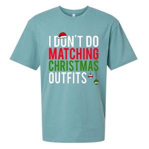 I DonT Do Matching Christmas Matching Group Matching Team Sueded Cloud Jersey T-Shirt