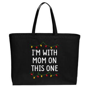 I DonT Do Matching Christmas Outfits IM With Mom Cotton Canvas Jumbo Tote