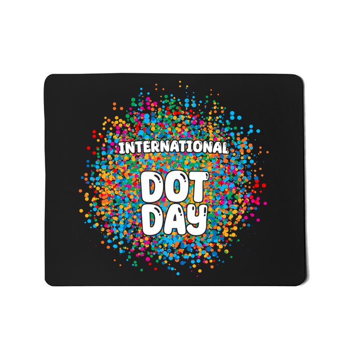 International Dot Day Mousepad