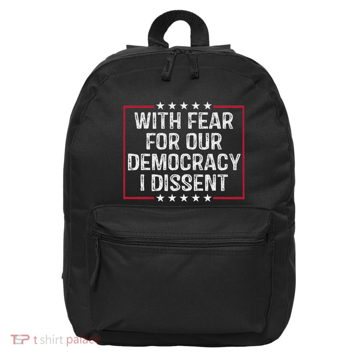 I Dissent Democracy In Danger 16 in Basic Backpack