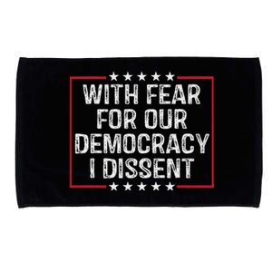 I Dissent Democracy In Danger Microfiber Hand Towel