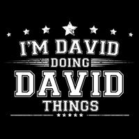 Im David Doing David Things Womens T-Shirt
