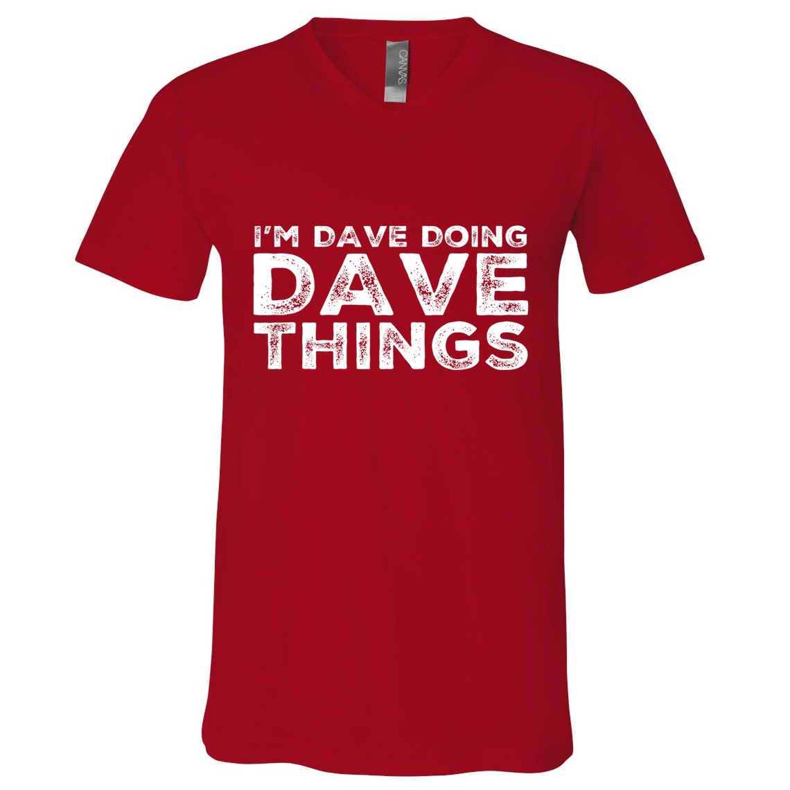 IM Dave Doing Dave Things Personalized Name Gifts Vintage V-Neck T-Shirt