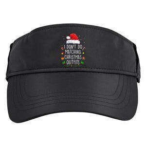 I Dont Do Matching Christmas Outfits Xmas Couples Adult Drive Performance Visor