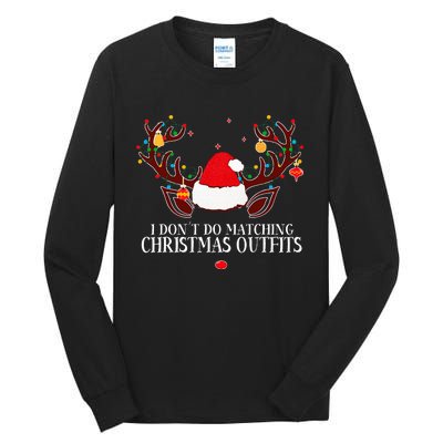 I Don't Do Matching Christmas Couples Xmas Tall Long Sleeve T-Shirt