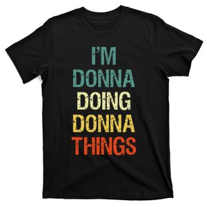 IM Donna Doing Donna Things Personalized First Name Gift T-Shirt