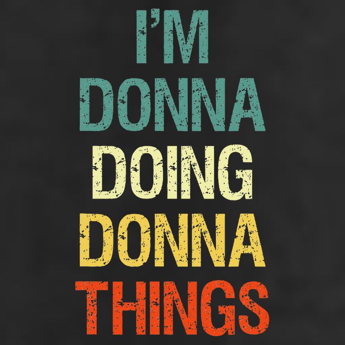 IM Donna Doing Donna Things Personalized First Name Gift Hat