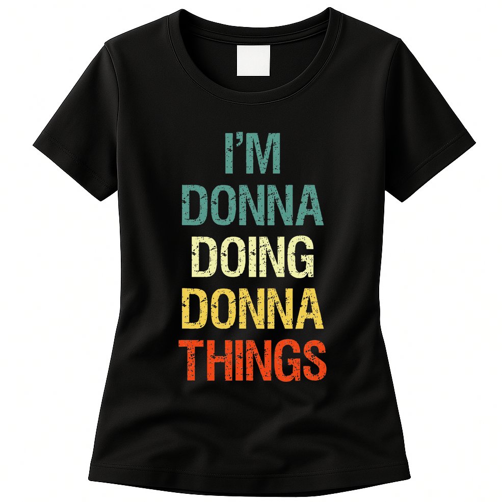 IM Donna Doing Donna Things Personalized First Name Gift Womens T-Shirt