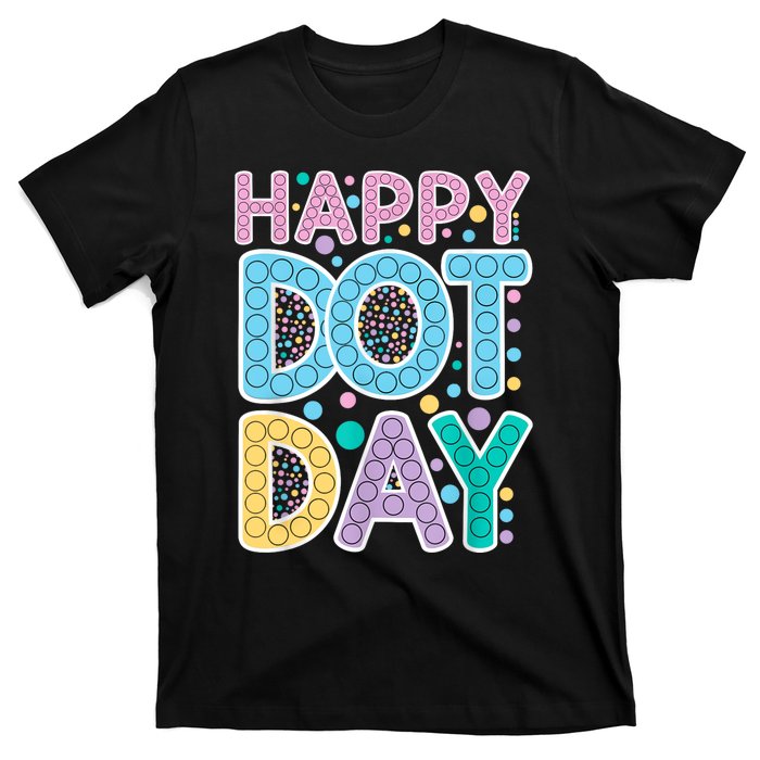 International Dot Day Happy Dot Day Dot Colorful Celebrate T-Shirt