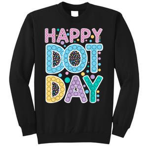 International Dot Day Happy Dot Day Dot Colorful Celebrate Tall Sweatshirt